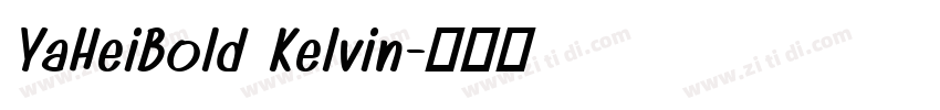 YaHeiBold Kelvin字体转换